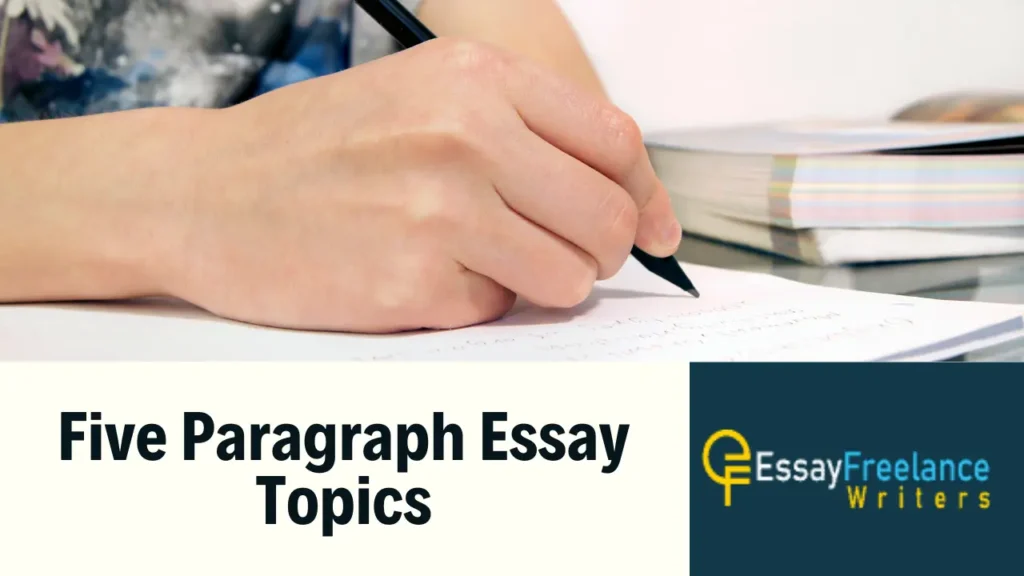 5 Paragraph Essay Example Topics