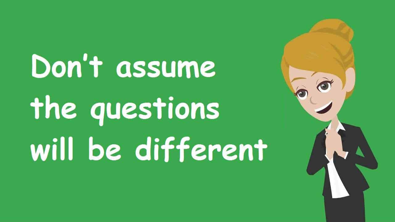 The ultimate 7 tips for re-sitting your exams 2 Don’t assume the questions will be different.